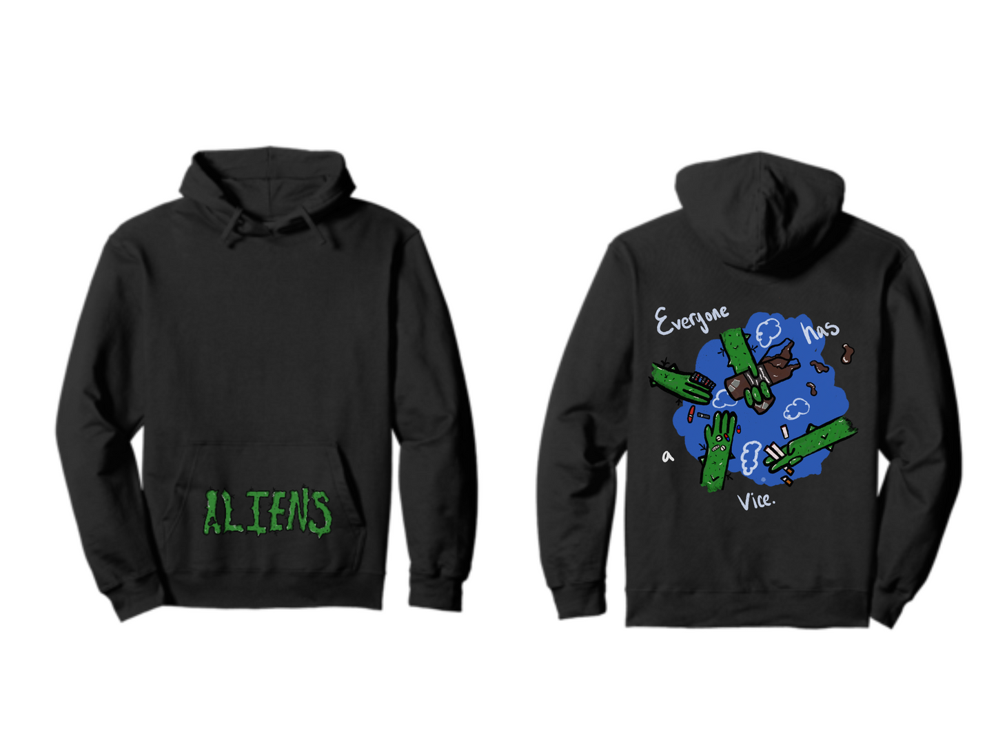 “Everyone has a vice” hoodie (black)