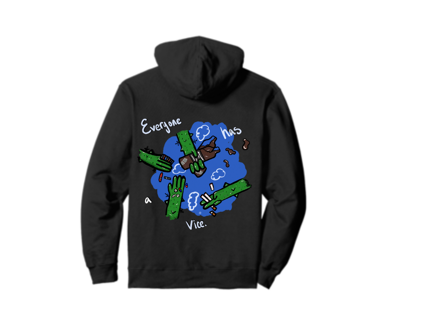 “Everyone has a vice” hoodie (black)
